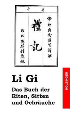portada Li Gi - Das Buch der Riten, Sitten und Gebräuche (in German)