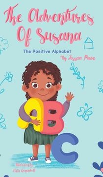 portada The Adventures of Susana: The Positive Alphabet (2) (in English)