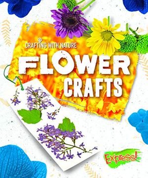 portada Flower Crafts (Crafting With Nature) (en Inglés)