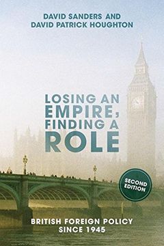 portada Losing an Empire, Finding a Role: British Foreign Policy Since 1945 