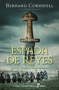 portada Espada de Reyes (Sajones, Vikingos y Normandos Xii)