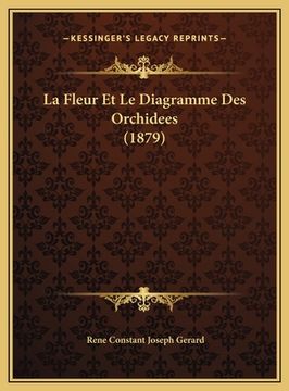 portada La Fleur Et Le Diagramme Des Orchidees (1879) (en Francés)