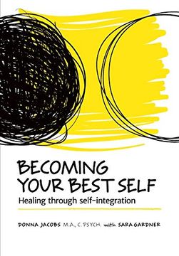 portada Becoming Your Best Self: Healing Through Self-Integration (en Inglés)