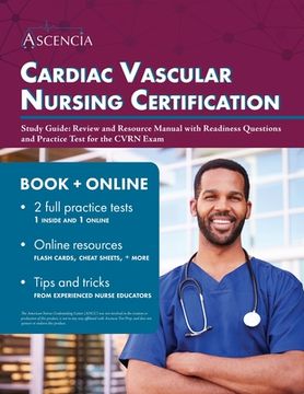 portada Cardiac Vascular Nursing Certification Study Guide: Review and Resource Manual with Readiness Questions and Practice Test for the CVRN Exam (en Inglés)
