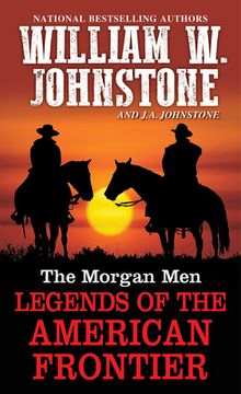 portada The Morgan Men: Legends of the American Frontier (en Inglés)
