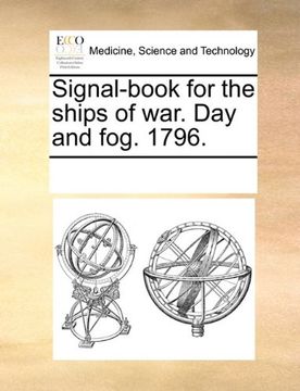 portada signal-book for the ships of war. day and fog. 1796. (in English)