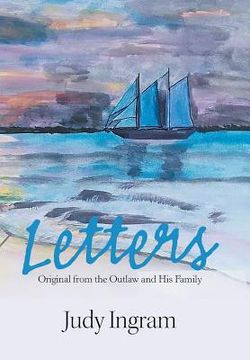 portada Letters: Original from the Outlaw and His Family (en Inglés)