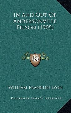 portada in and out of andersonville prison (1905)