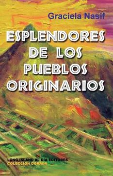 portada Esplendores de los Pueblos Originarios (in Spanish)
