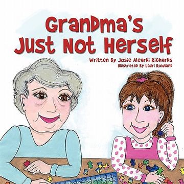 portada grandma's just not herself (en Inglés)