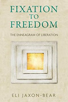 portada Fixation to Freedom: The Enneagram of Liberation (in English)