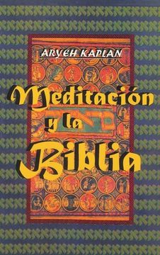 portada Meditacion y la Biblia/ Meditation and the Bible (Spanish Edition)