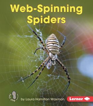 Web-Spinning Spiders (en Inglés)