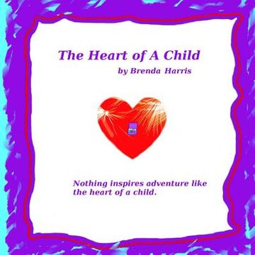 portada Heart of A Child (en Inglés)