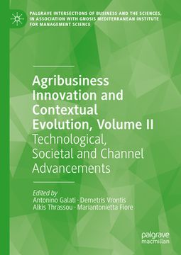 portada Agribusiness Innovation and Contextual Evolution, Volume II: Technological, Societal and Channel Advancements (en Inglés)