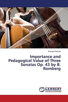 portada Importance and Pedagogical Value of Three Sonatas Op. 43 by B. Romberg