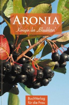 portada Aronia - Königin der Blaublüter (en Alemán)