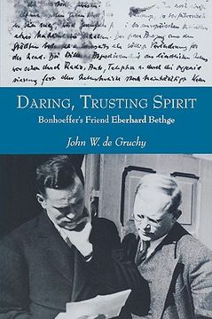 portada daring, trusting spirit: bonhoeffer's friend eberhard bethge