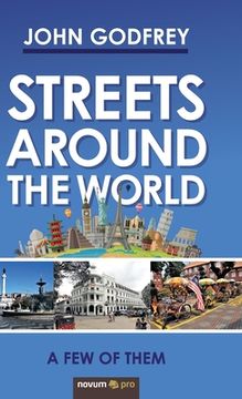 portada Streets Around the World: A Few of Them (en Inglés)