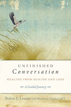 portada Unfinished Conversation: Healing From Suicide and Loss 
