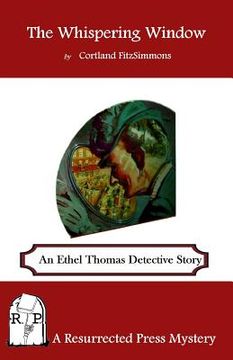 portada The Whispering Window: An Ethel Thomas Detective Story (en Inglés)