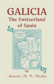 portada Galicia: The Switzerland of Spain (en Inglés)