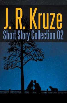portada J. R. Kruze Short Story Collection 02 (in English)