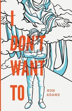 portada I Don't Want To (en Inglés)