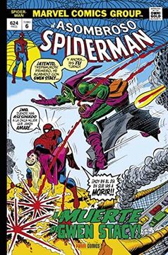 portada El Asombroso Spiderman 6 la Muerte de Gwen Stacy (Marvel Gold)