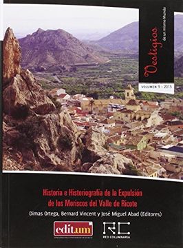 portada Historia E Historiografía De La Expulsión De Los Moriscos Del Valle De Ricote