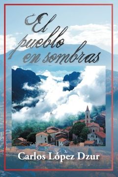 portada El Pueblo en Sombras (in Spanish)