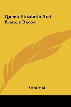 portada queen elizabeth and francis bacon (in English)