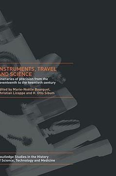 portada instruments, travel and science: itineraries of precision from the seventeenth to the twentieth century