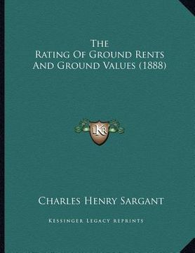 portada the rating of ground rents and ground values (1888) (in English)
