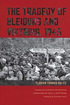 portada The Tragedy of Bleiburg and Viktring, 1945 