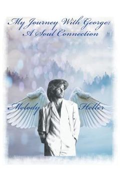 portada My Journey with George: a Soul Connection (en Inglés)