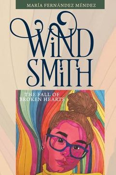 portada Wind Smith: The Fall of Broken Hearts (en Inglés)