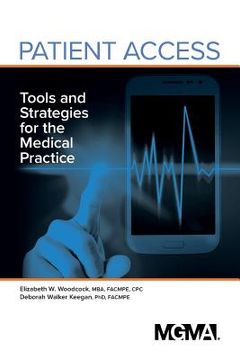 portada Patient Access: Tools and Strategies for the Medical Practice