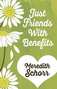 portada Just Friends with Benefits (en Inglés)