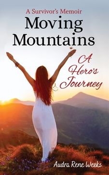 portada Moving Mountains: A Hero's Journey (en Inglés)