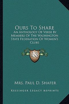 portada ours to share: an anthology of verse by members of the washington state federation of women's clubs