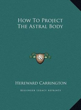 portada how to project the astral body (en Inglés)