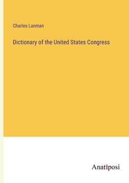 portada Dictionary of the United States Congress (en Inglés)