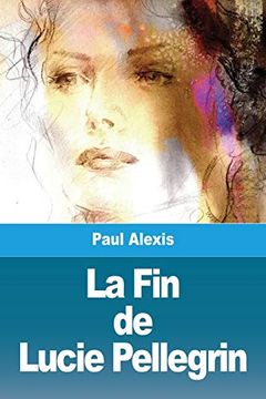 portada La fin de Lucie Pellegrin (en Francés)