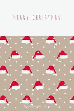 portada Christmas Shopping List + Card Log: Red Santa Claus Hat (en Inglés)