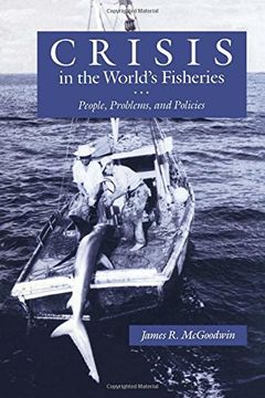 portada Crisis in the World's Fisheries: People, Problems, and Policies (in English)