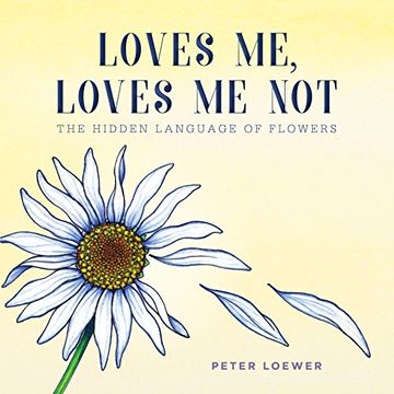 portada Loves Me, Loves Me Not: The Hidden Language of Flowers