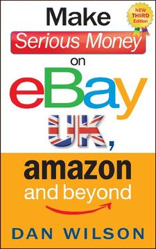 portada Make Serious Money on eBay, Amazon and Beyond