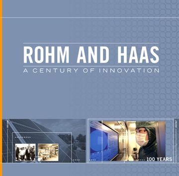 portada Rohm and Haas: A Century of Innovation (in English)