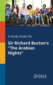 portada A Study Guide for Sir Richard Burton's "The Arabian Nights" (in English)